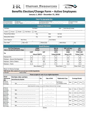 Benefits ElectionChange Form Active Employees January 1, December 31, Check the Appropriate Box Initial Enrollment Open Enrollme