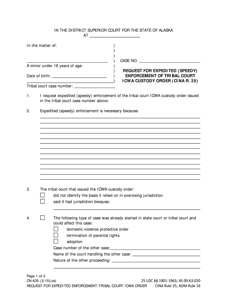 CN 635 Request for Expedited Enforcement of Tribal Court Order 3 15 Fill in CINA Forms