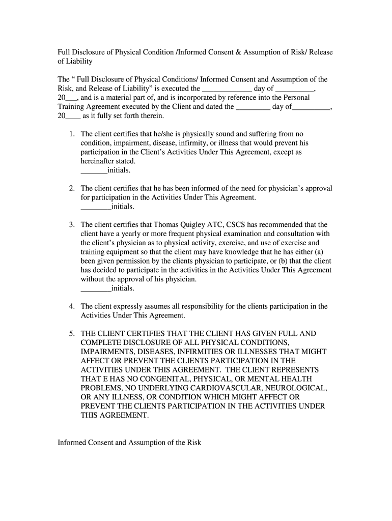 Full Disclosure of Physical Condition Informed Consent Assumption of Risk Release of Liability