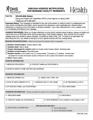 Get and Sign OHP 525 DHSOHA Hospice Notification for Nursing Facility Residents 2016-2022 Form