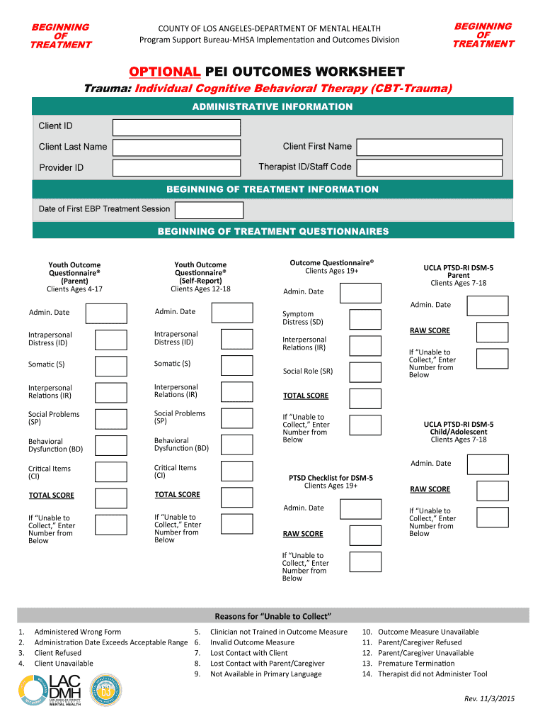 BEGINNING of TREATMENT BEGINNING of TREATMENT COUNTY of LOS ANGELESDEPARTMENT of MENTAL HEALTH Program Support BureauMHSA Implem  Form