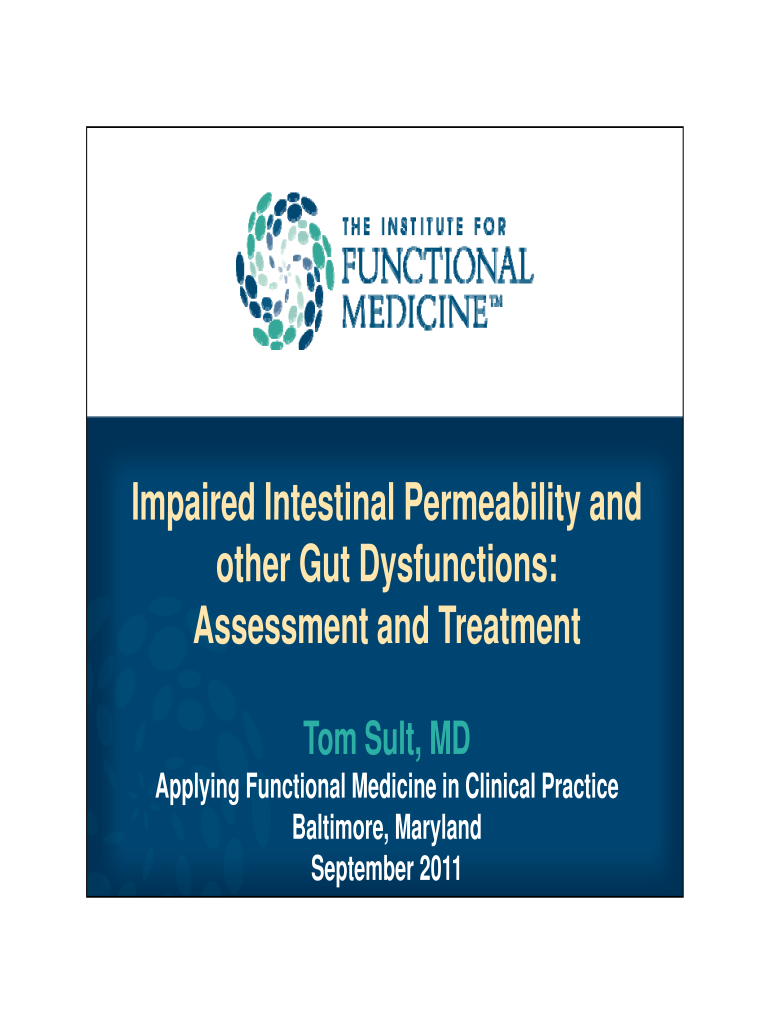 Microsoft PowerPoint D3 445 Impaired Intestinal Permeability and Other Gut Dysfunctions Assessment and Treatment SultFINAL Funct  Form