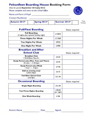 Feltonfleet Boarding House Booking Form Fees for Period September 2012July Please Complete and Return to the School Office Name 