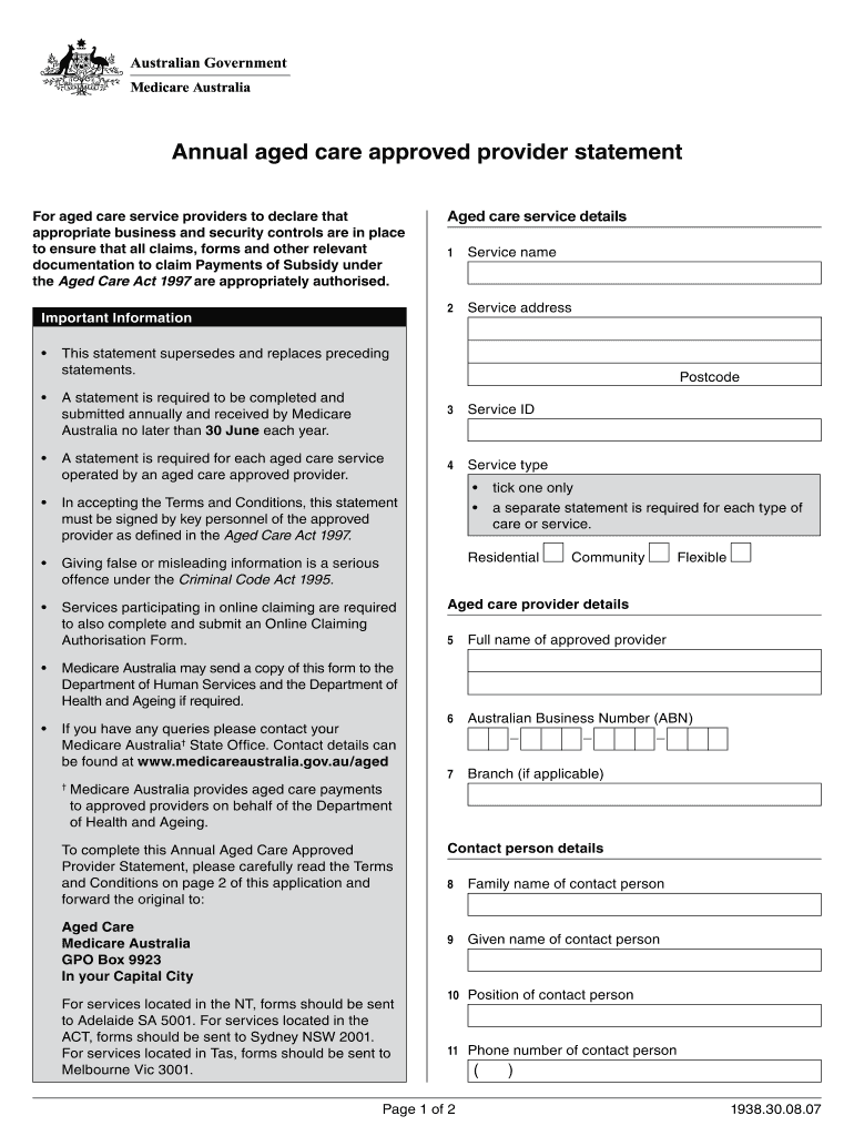 Annual Aged Care Approved Provider Statement the Annual Aged Care Approved Provider Statement is a Form for Aged Care Service Pr