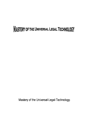 Mastery of the Universal Legal Technology  Form