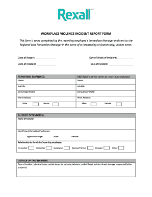 WORKPLACE VIOLENCE INCIDENT REPORT FORM This Form is to Be Completed by the Reporting Employees Immediate Manager and Sent to Th