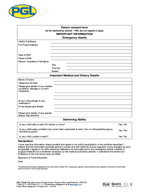 Parent Consent Form to Be Retained by School PGL Do Not Require a Copy IMPORTANT INFORMATION Emergency Details Childs Full Name 