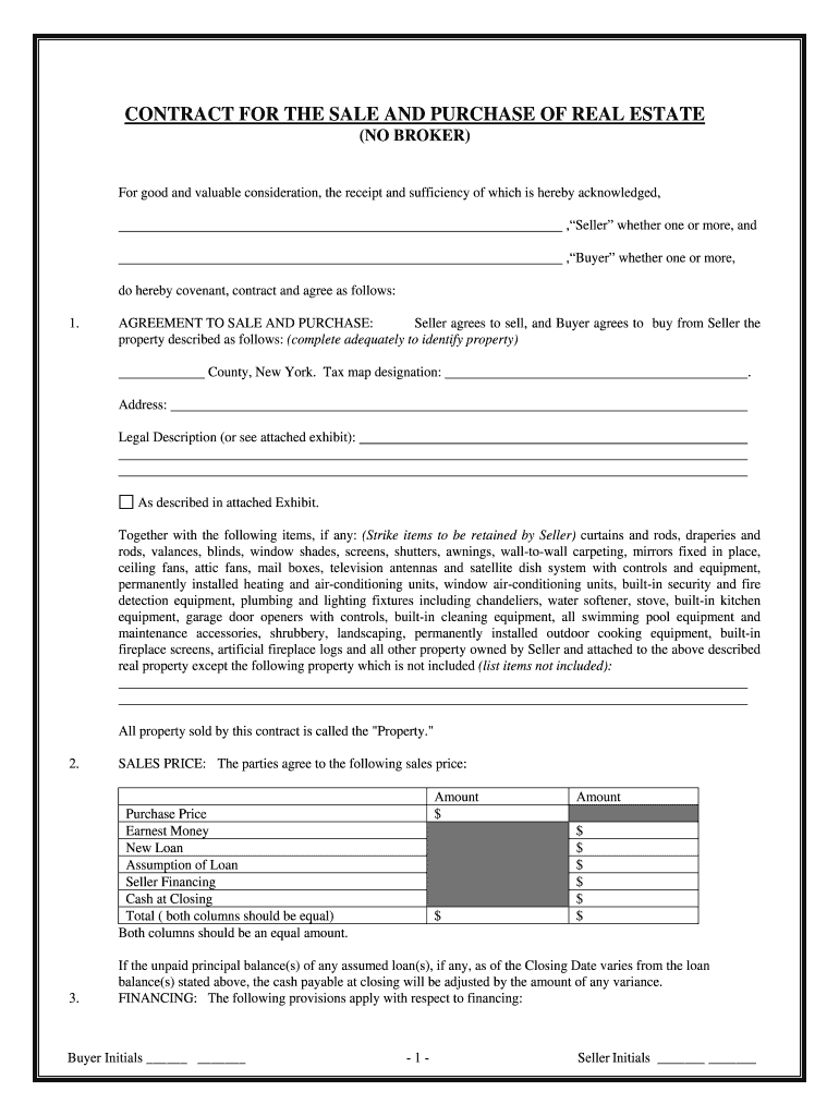 Get and Sign New York Contract for Sale and Purchase of Real Estate with No Broker for Residential Home Sale Agreement  Form