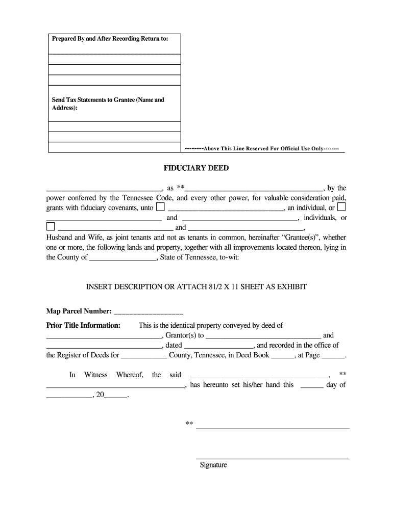 Above This Line Reserved for Official Use Only    FIDUCIARY DEED  Form