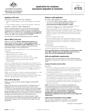 Form Application for Employer Sponsored Migration to Australia 47ES Applying on This Form Making a Valid Application This Form I