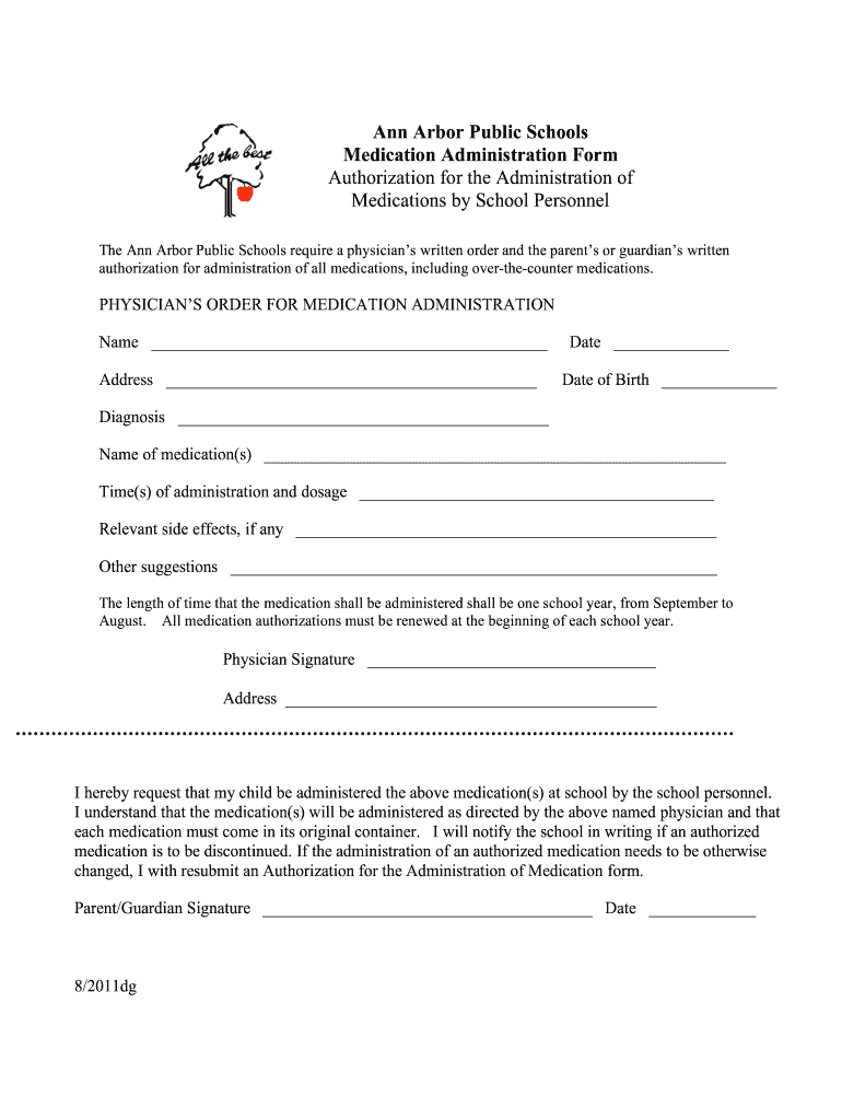 Get and Sign Ann Arbor Schools Medication Administration Form 2011-2022