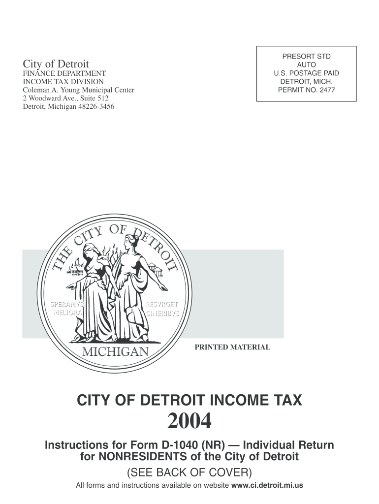Get and Sign Form D1040NR Detroit Non Resident City of Detroit Detroitmi 2010