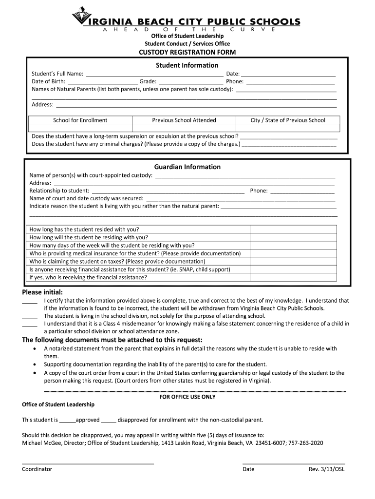 Get and Sign CUSTODY REGISTRATION FORM Please Initial  Virginia Beach 2013-2022