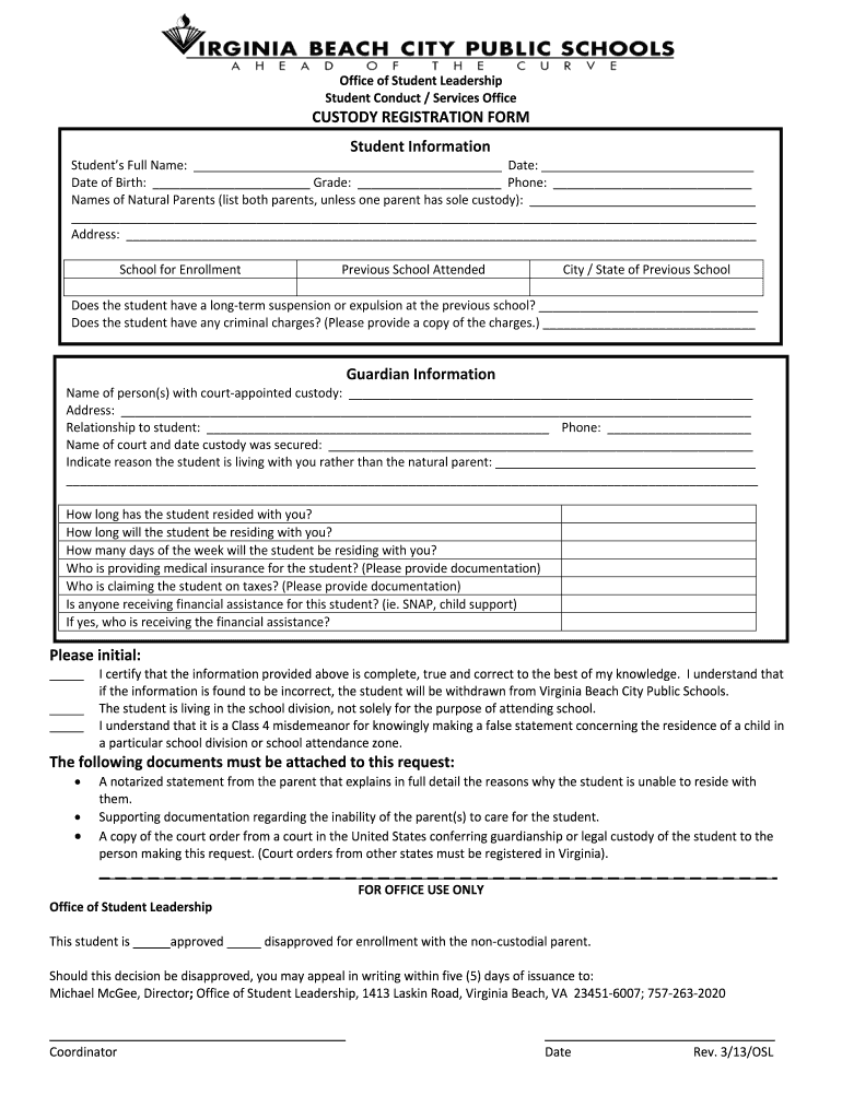  CUSTODY REGISTRATION FORM Please Initial  Virginia Beach 2013-2024