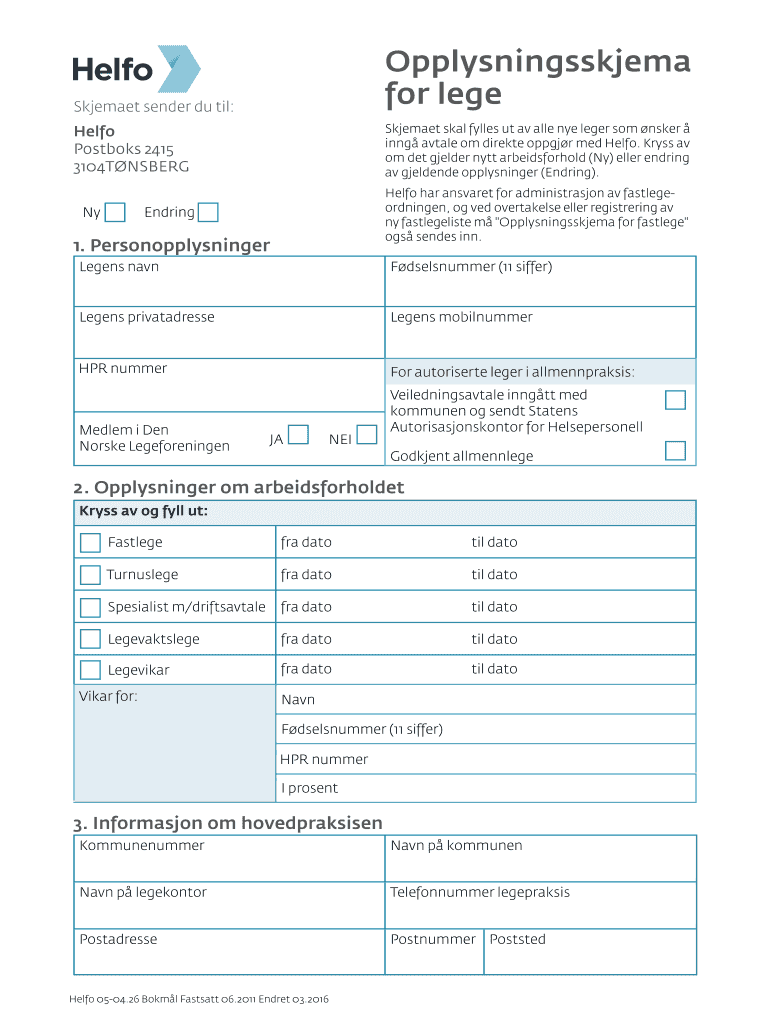 Get and Sign Opplysningsskjema for Lege 05 04 26 Bokm L  Helfo 2016-2022 Form