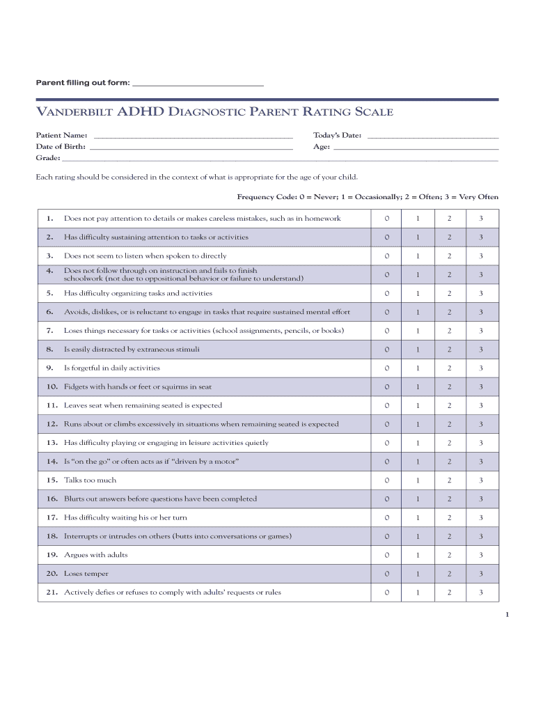 Parent Filling Out Form VANDERBILT ADHD DIAGNOSTIC P R SCALE