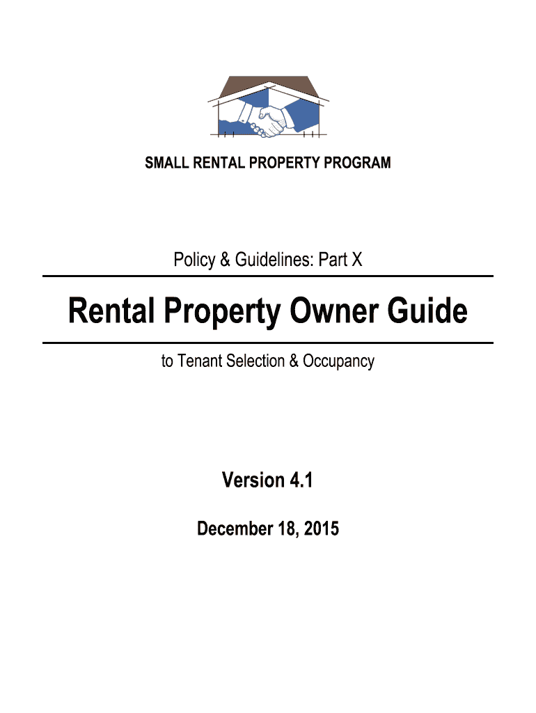 Get and Sign SMALL RENTAL PROPERTY PROGRAM Policy &amp  Road2la 2015 Form