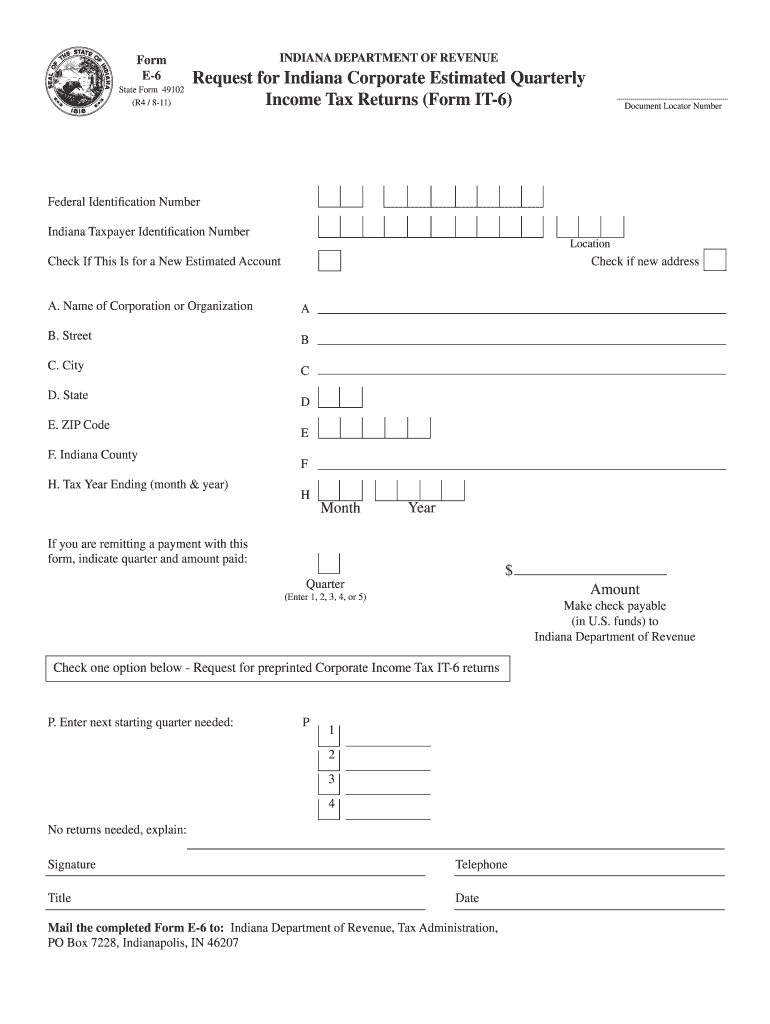  Form INDIANA DEPARTMENT of REVENUE E 6 Request for Indiana 2011