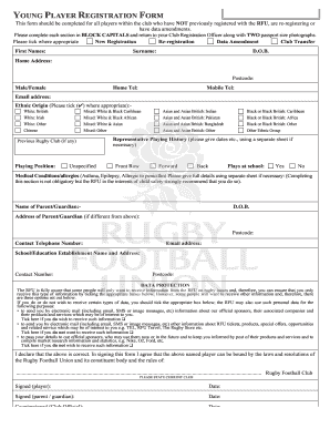 RUGBY FOOTBALL UNION RFU Registration Number If Known YOUNG PLAYER REGISTRATION FORM This Form Should Be Completed for All Playe