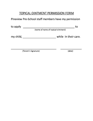 TOPICAL OINTMENT PERMISSION FORM Pineviewcommunitychurchcom