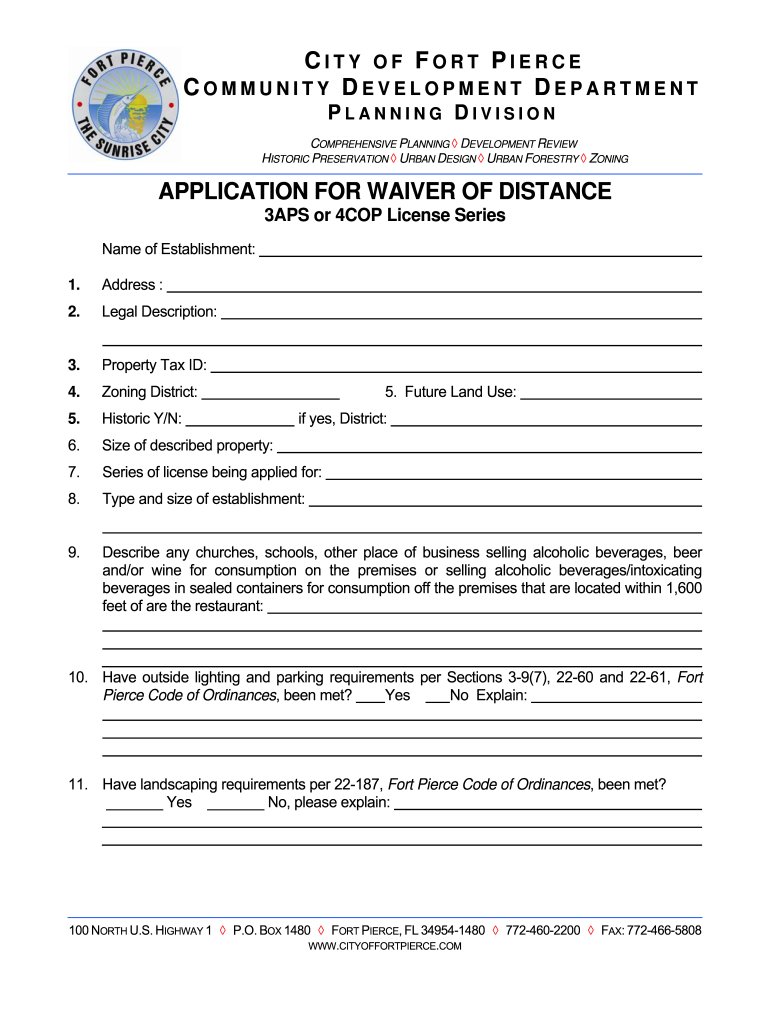 Get and Sign APPLICATION for WAIVER of DISTANCE  City of Fort Pierce  Form