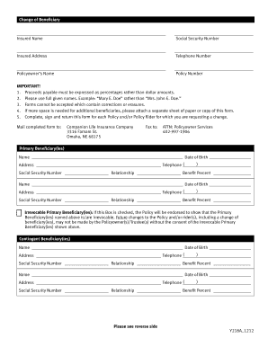 Application for Change of Beneficiary Companion Life Insurance Company 3316 Farnam Street Omaha, NE 68175 Instructions for Compl  Form