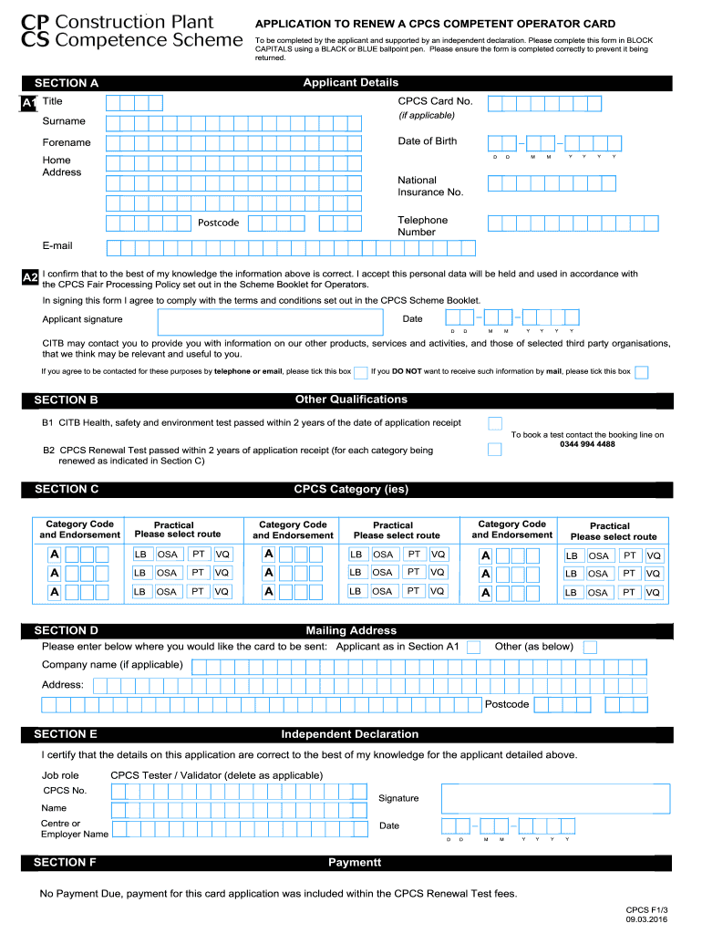  APPLICATION to RENEW a CPCS COMPETENT OPERATOR CARD to Be Completed by the Applicant and Supported by an Independent Declaration 2017