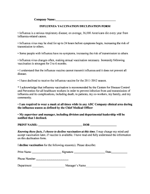 INFLUENZA VACCINATION DECLINATION FORM Influenza is a