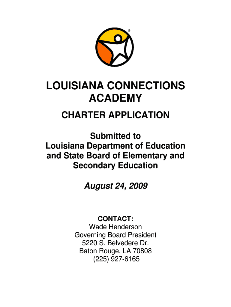 Get and Sign LOUISIANA CONNECTIONS ACADEMY CHARTER APPLICATION 2009-2022 Form