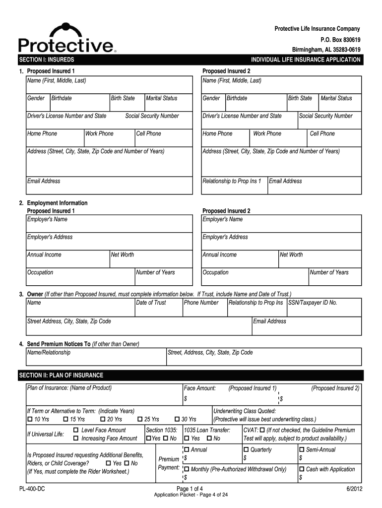  PL400DC Individual Life Insurance Application Protective Life Can Only Accept or Service an Application from an Applicant Who Sp 2012