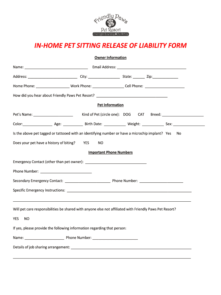 In HOME PET SITTING RELEASE of LIABILITY FORM