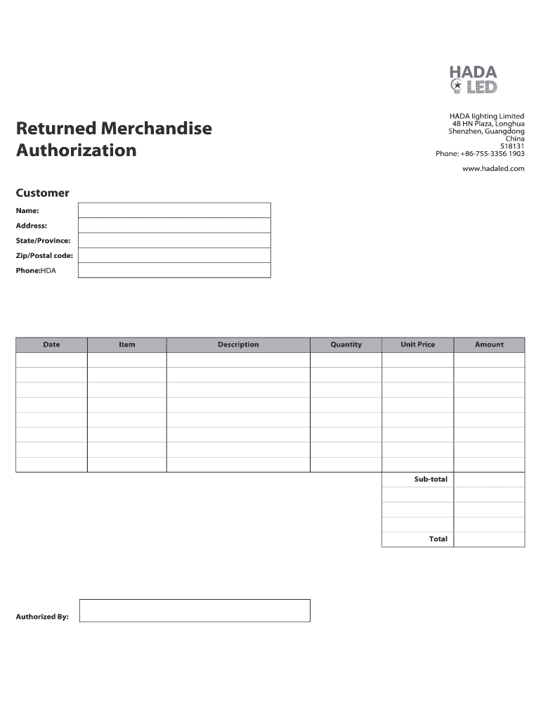 HADA Iighting Limited 4B HN Plaza, Longhua Shenzhen, Guangdong China 518131 Phone 867553356 1903 Returned Merchandise Authoriz  Form