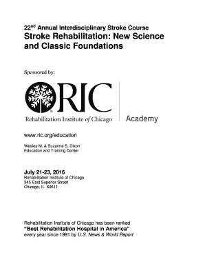 22nd Annual Interdisciplinary Stroke Course Stroke Rehabilitation New Science and Classic Foundations Sponsored by Www Ric  Form