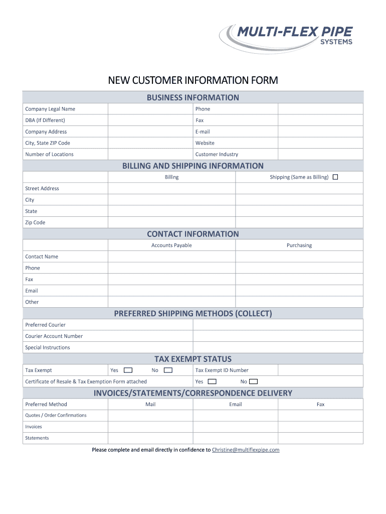 NEW CUSTOMER INFORMATION FORM Bmultiflexpipebbcomb