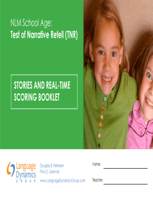 NLM School Age Test of Narrative Retell TNR STORIES and REALTIME SCORING BOOKLET Douglas B  Form