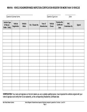 WAHVA VEHICLE ROADWORTHINESS INSPECTIONCERTIFICATION REGISTER for MORE THAN 10 VEHICLES Operator Business Name Operator Signatur  Form
