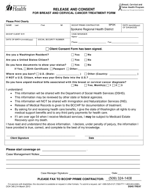 Get and Sign BCCHP Release and Consent for Breast and Cervical Cancer Treatment Form This Form Documents a Client's Release and Consent for 2010