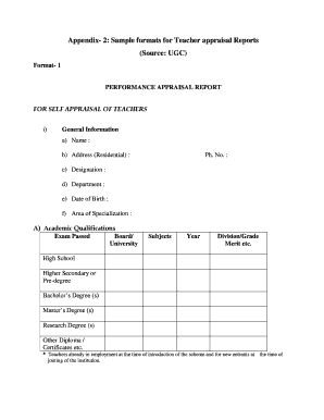 Appendix 2 Sample Formats for Teacher Appraisal Reports Source UGC Format 1 PERFORMANCE APPRAISAL REPORT for SELF APPRAISAL of T