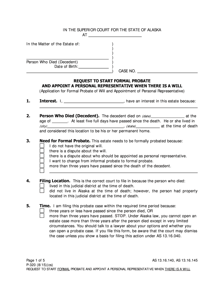 P 320 Request to Start Formal Probate and Appoint a Personal Representative, Yes Will 8 15 Probate Forms