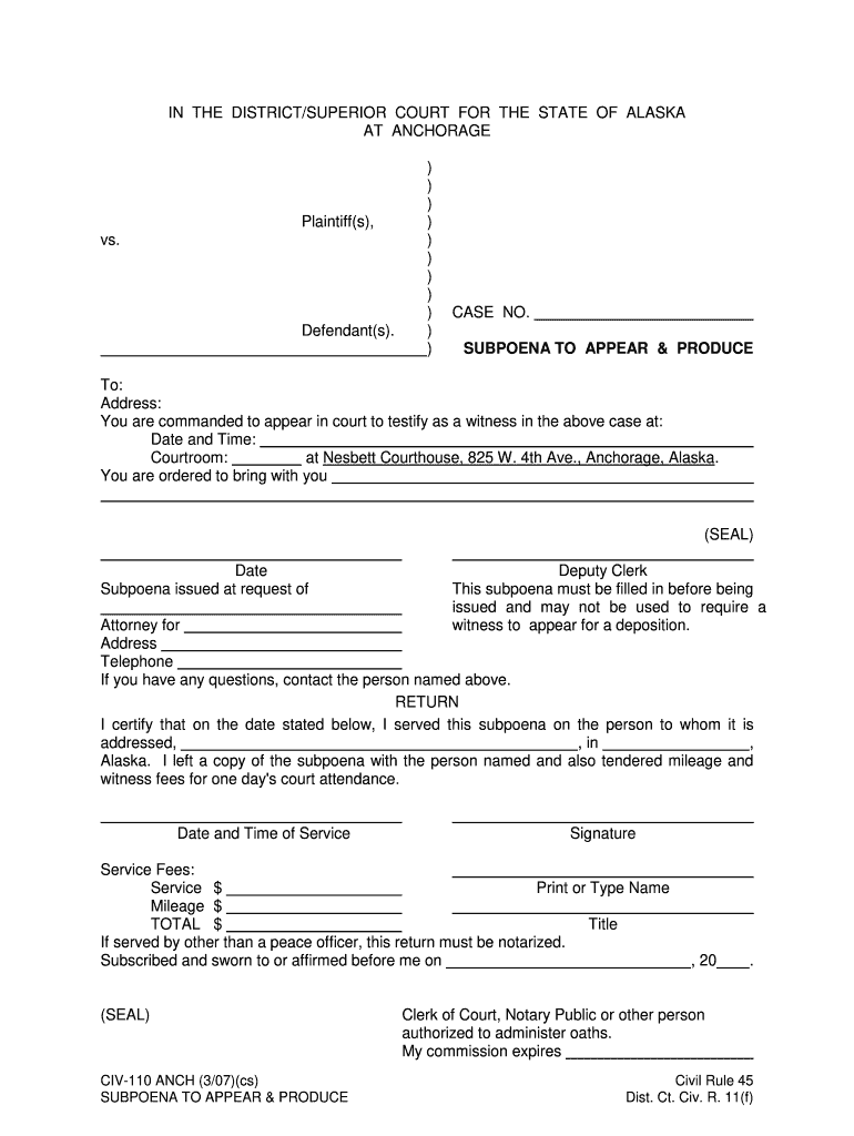 CIV 110 ANCH Subpoena to Appear & Produce 3 07 Civil Forms