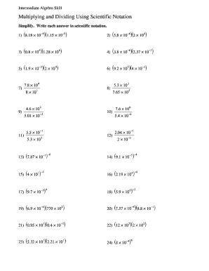 Intermediate Algebra Skill Multiplying and Dividing Using Scientific Notation  Form