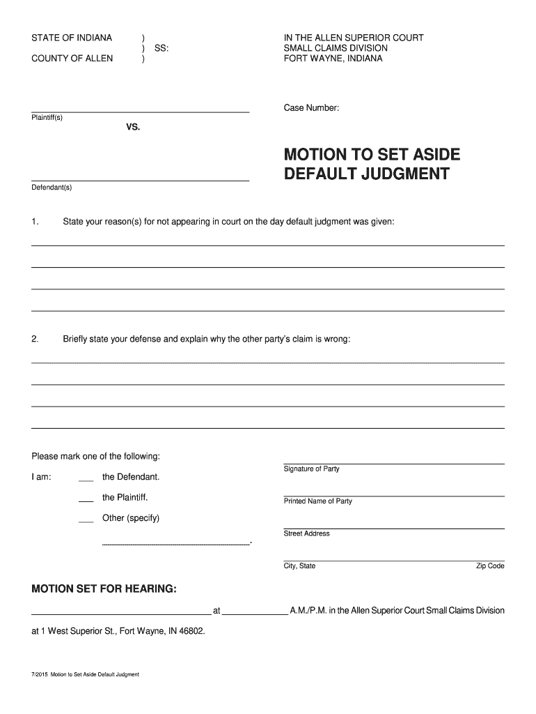 Get and Sign MOTION to SET ASIDE DEFAULT JUDGMENT Allencounty Us 2015-2022 Form