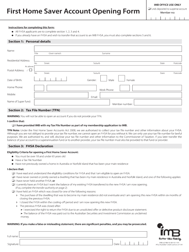 IMB OFFICE USE ONLY First Home Saver Account Opening Form