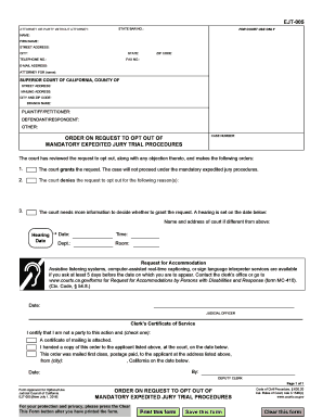 EJT 005 Order on Request to Opt Out of Mandatory Expedited Jury Trial Procedures Judicial Council Forms Courts Ca