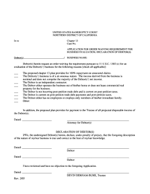 APPLICATION for ORDER WAIVING REQUIREMENT for BUSINESS EVALUATION; DECLARATION of DEBTORS San Jose Chapter 13 Forms
