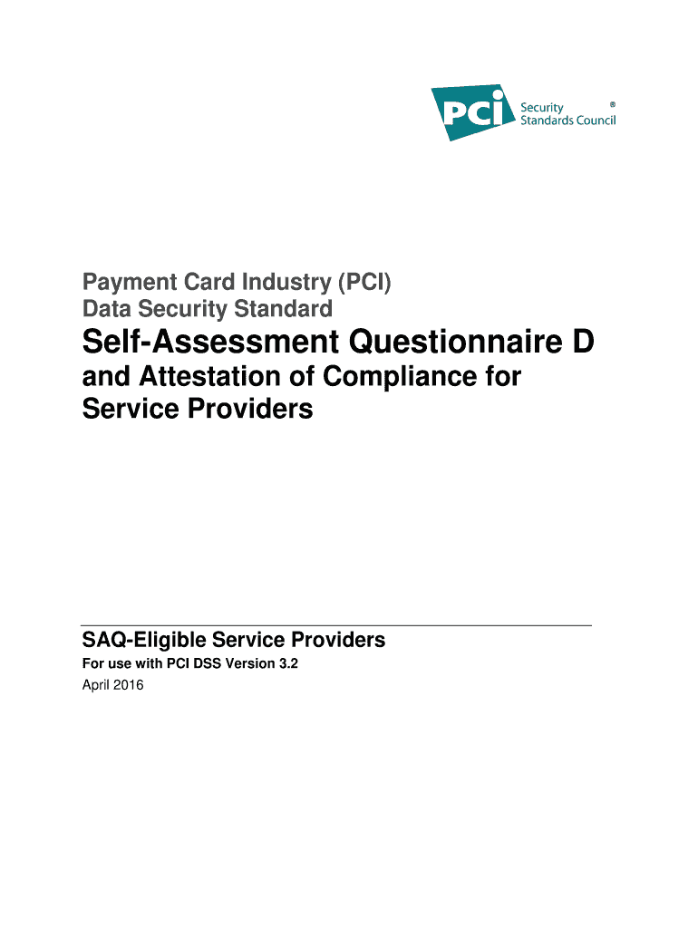 PCI DSS V3 2 SAQ D for Service Providers PCI Security Standards  Pcisecuritystandards  Form