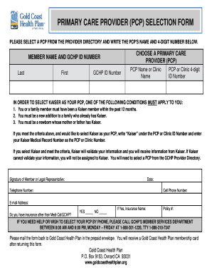  PLEASE SELECT a PCP from the PROVIDER DIRECTORY and WRITE the PCP S NAME and 4 DIGIT NUMBER below Goldcoasthealthplan 2013-2024