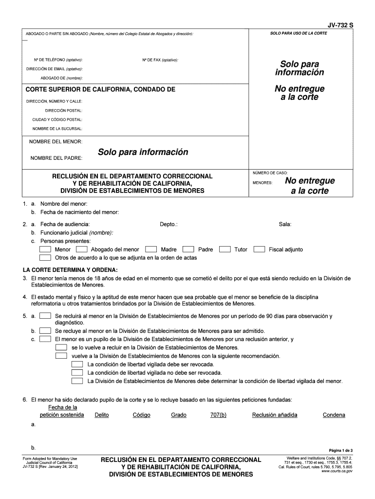  JV 732 S Commitment to the California Department of Corrections and Rehabilitation, Division of Juvenile Facilities Spanish J 2012