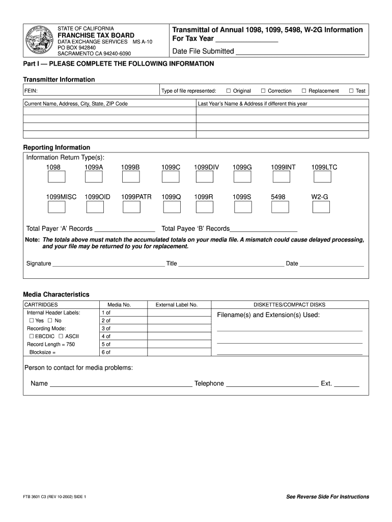  FTB 3601 TRANSMITTAL of ANNUAL 1098, 1099, 5498, W 2G INFORMATION for TAX YEAR 2002