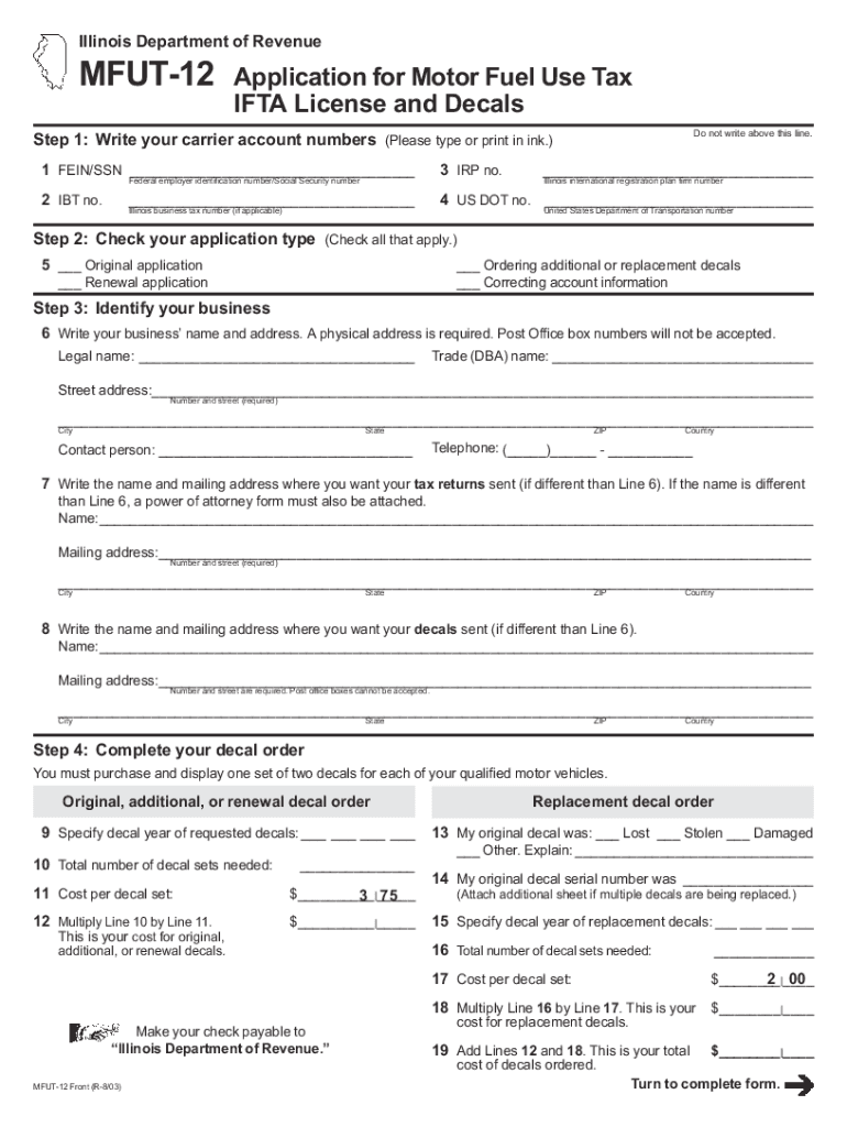  MFUT 12 Application for Motor Fuel Use Tax IFTA License and Decals Motor Fuel Use 2003-2024